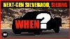 Here S When Next Gen Silverado Gmc Sierra Will Launch Exclusive